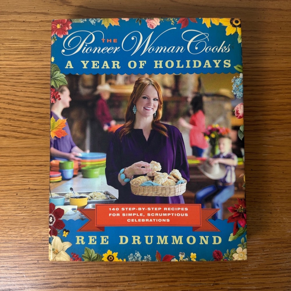 The Pioneer Woman Cooks A Year of Holidays Ree Drummond Hardcover Cookbook